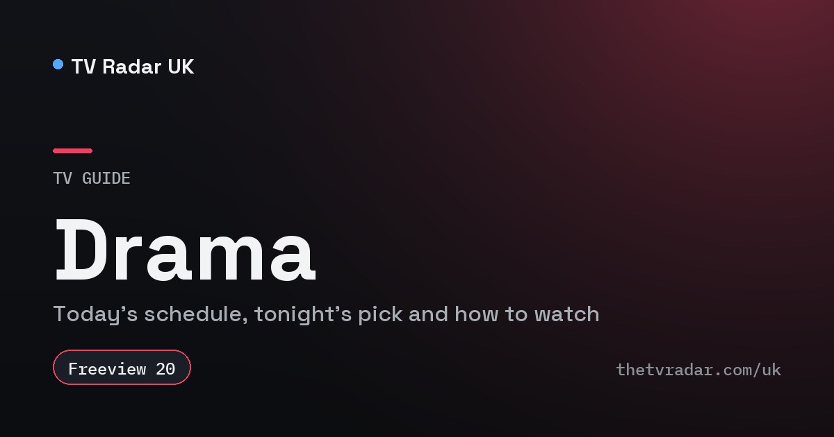 Drama TV Guide — Today's Listings